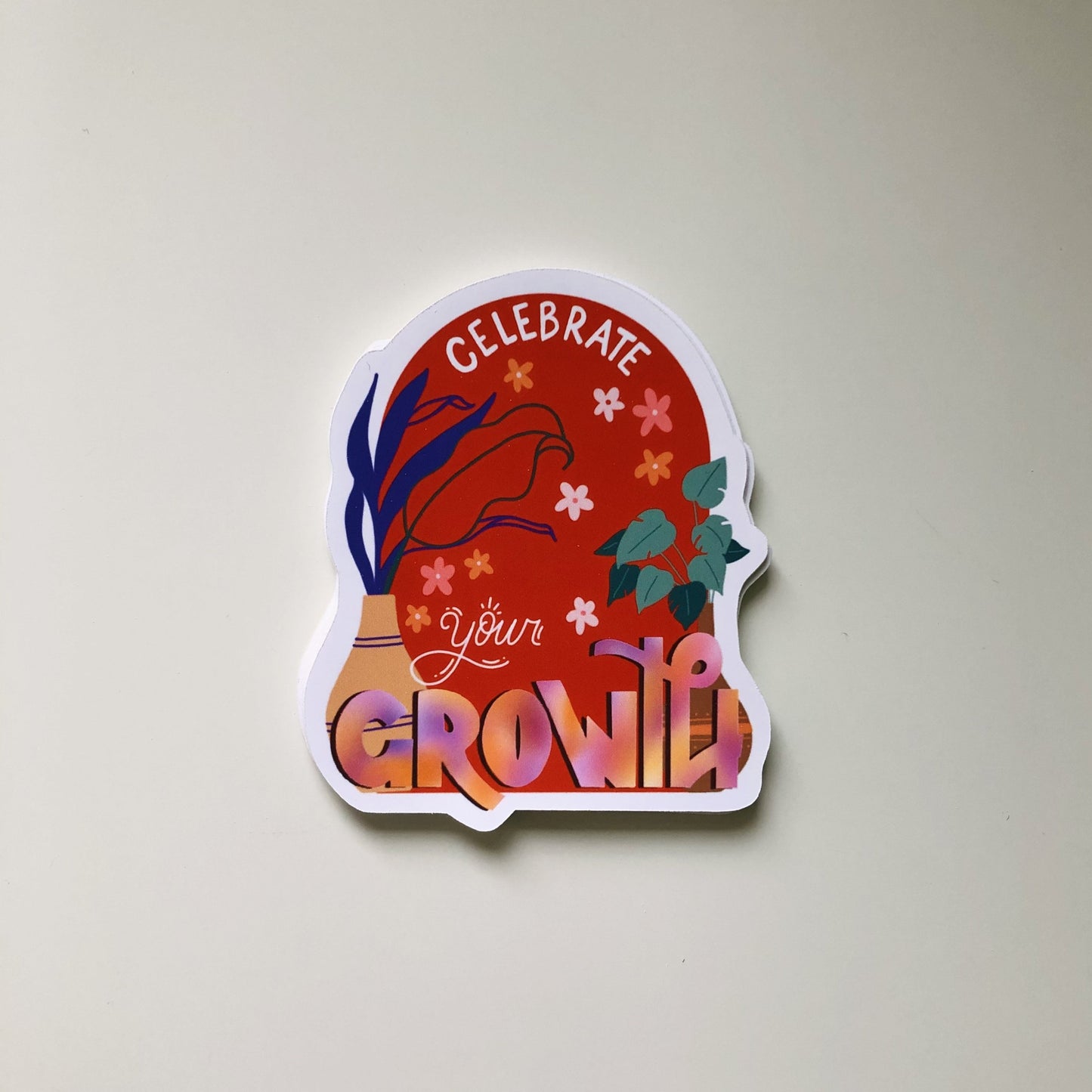 "Celebrate Your Growth!" Weatherproof Sticker